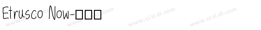 Etrusco Now字体转换